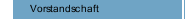 Vorstandschaft